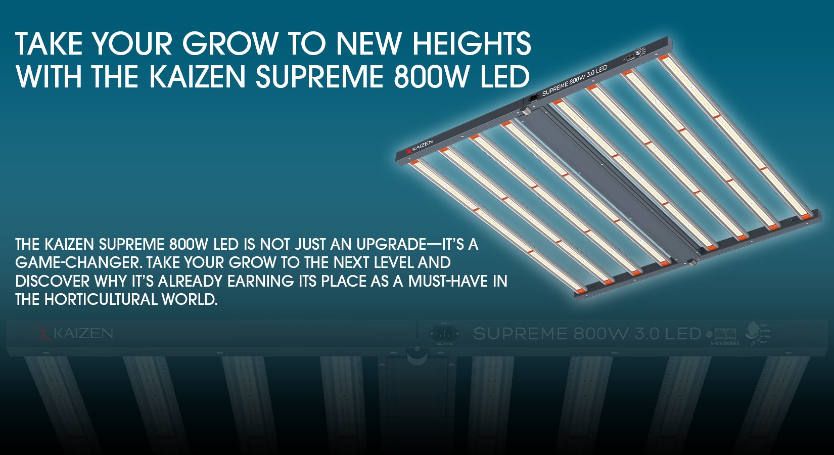 Take Your Grow to New Heights with the Kaizen Supreme 800W LED